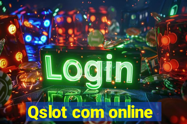 Qslot com online